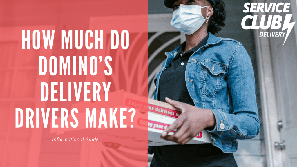 How Much Do Domino’s Delivery Drivers Make_