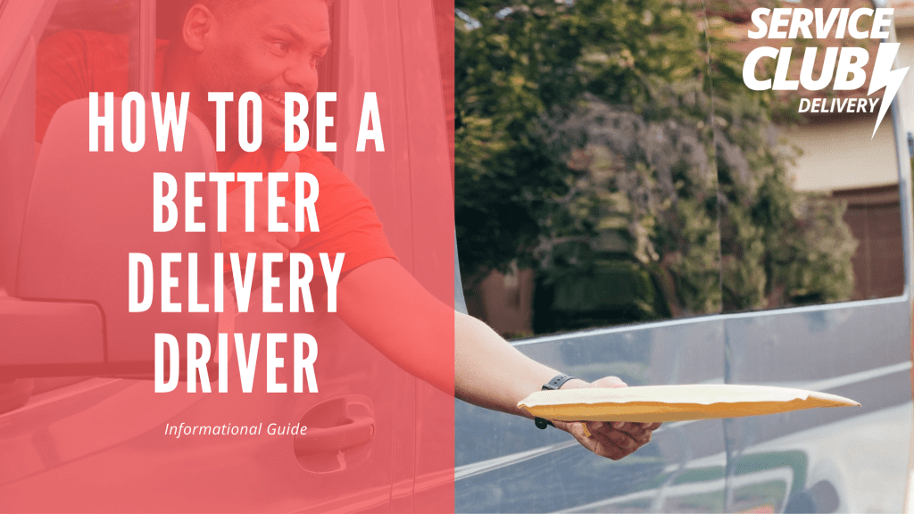 how to be a better delivery driver