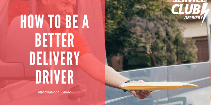 how to be a better delivery driver