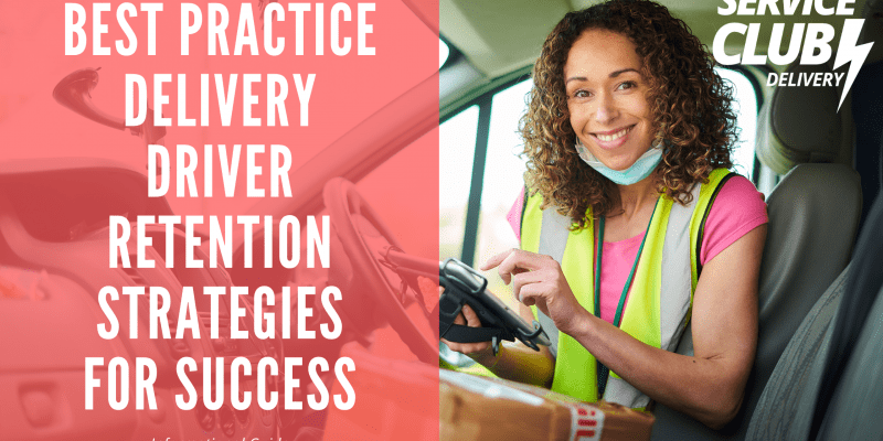Delivery Driver Retention Strategies